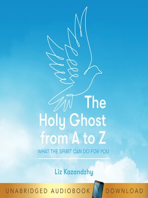 cover image of The Holy Ghost From a to Z